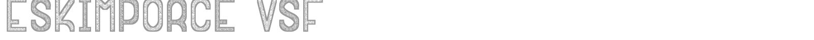 Eskimporce VSF font preview